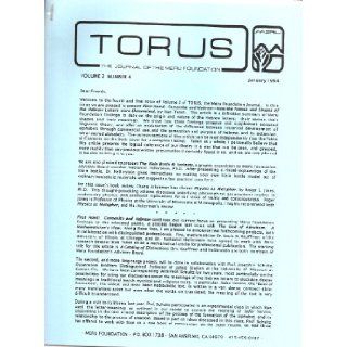 TORUS, The Journal of the Meru Foundation (This issue includes a 23 page article by Stan Tenen "How the Names and Shapes of the Hebrew Letters Were Determined", Volume 2, Number 4, January 1994) Nathaniel Hellerstein, Chana Ackerman, Cynthia Te