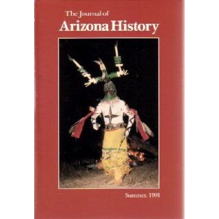 The Journal of Arizona History (Volume 32, Number 2 Summer 1991) Bruce J. Dinges Books