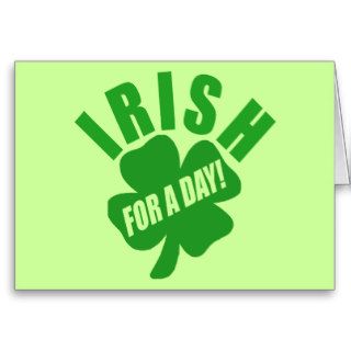 Irish For A Day Greeting Card