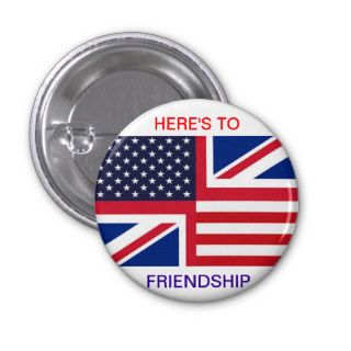 Friendship between the USA and the UK Pinback Button