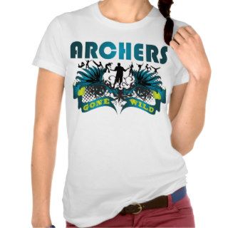 Archers Gone Wild Shirt