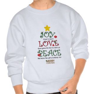 Christian Christmas Joy Love and Peace Pullover Sweatshirts