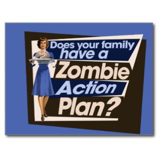 Does your family have a Zombie Action Plan Post Cards