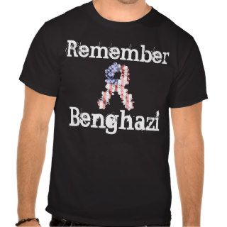 Remember Benghazi Tee Shirts