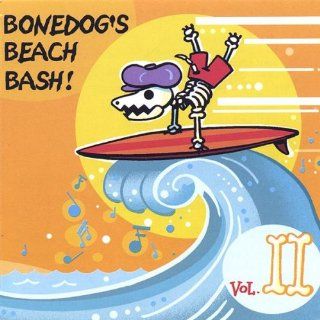 Bonedog's Beach Bash 2 Music