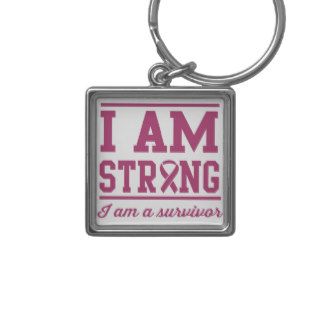 I am strong. I am a survivor Keychains