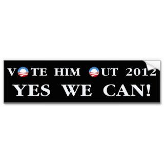Vote Him Out Bumper Sticker