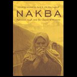 Nakba Palestine, 1948, and Claims of Memory