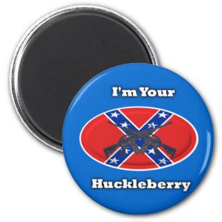 I'm Your Huckleberry Rebel Flag Refrigerator Magnets
