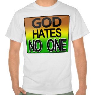 "God hates no one" Westboro response tee