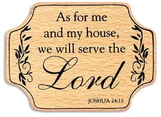 As for Me and My house, we shall serve the Lord Magnet  Refrigerator Magnets  