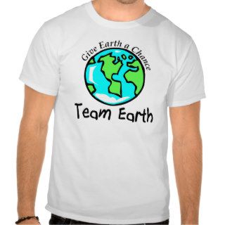 Team Earth T shirts