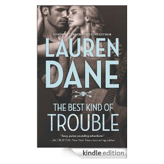 The Best Kind of Trouble (Hqn) eBook Lauren Dane Kindle Store