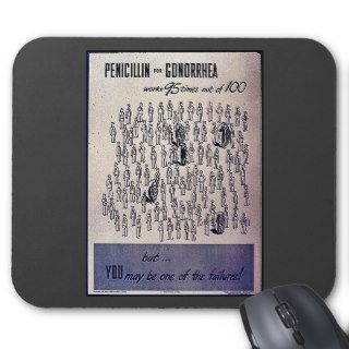 Penicillin For Conorrhea Mousepad