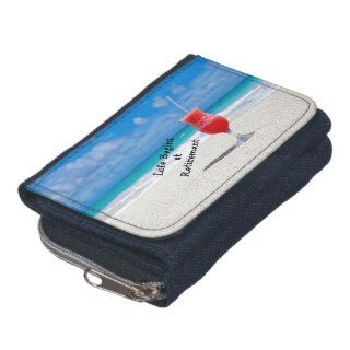 Life Begins at Retirement  frosty drink on beach Wallets