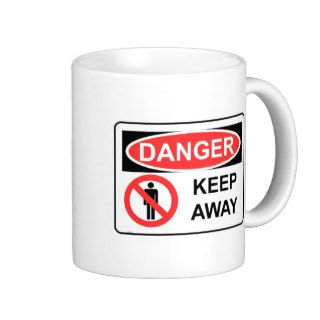 danger21 DANGER Keep Away Mug