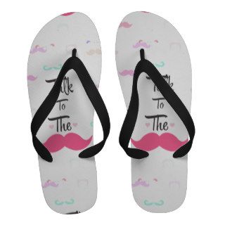 Funny Girly Talk To The Mustache Bright Pink Heart Flip Flops