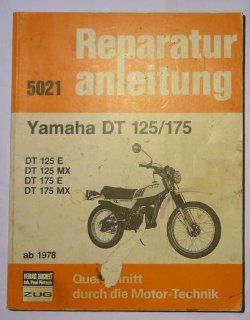 Yamaha DT 125/175 DT 125 E, DT 125 MX, DT 175 E, DT 175 MX ab 78. Bücher