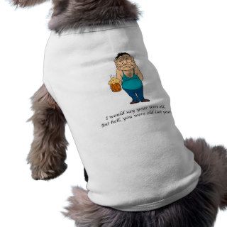 Funny Birthday Joke Gifts Old Man Doggie T shirt