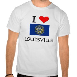 I Love Louisville Nebraska T Shirts