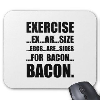 Exercise Bacon Mouse Pads