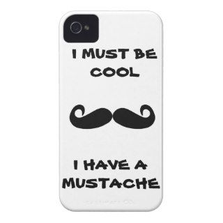 I must be cool i have a Beard funny humor facial iPhone 4 Cases