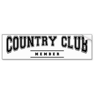 COUNTRY CLUB MEMBER BUMPER STICKER