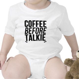 COFFEE BEFORE TALKIE SHIRT