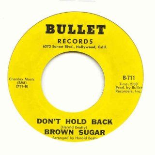 Loneliness / Dont Hold Back   Brown Sugar 7" 45 Music