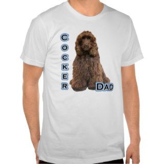Brown Cocker Spaniel Dad 4 T Shirts
