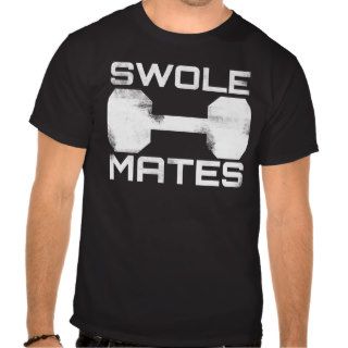 Swole Mates (White Print) Tshirts