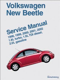 Volkswagen New Beetle Service Manual 1.8l Turbo, 1.9l TDI Diesel, 2.0l Gasoline Bentley Publishers 9780837603766 Books