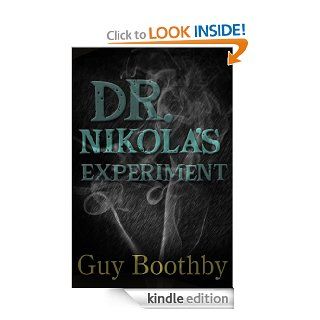 Dr Nikola's Experiment eBook Guy Boothby Kindle Store