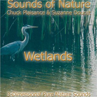 WETLANDS (Sounds of Nature Series) Music