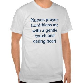 Nurse's Prayer T shirt