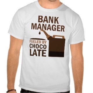Bank Manager Gift (Funny) Tshirts