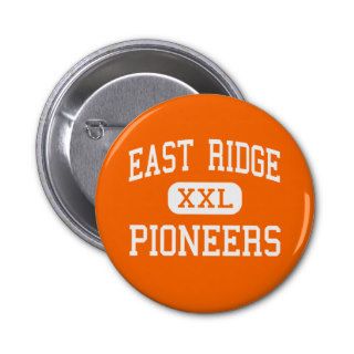 East Ridge   Pioneers   High   East Ridge Buttons
