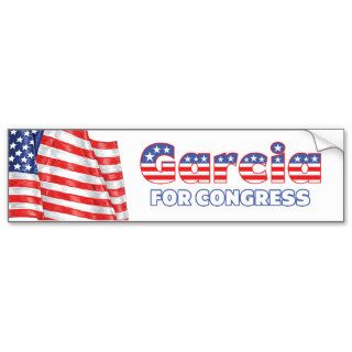 Garcia for Congress Patriotic American Flag Design Bumper Stickers