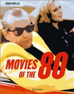 Movies of the 80s Jurgen Muller 9783822817377 Books