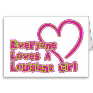 Everyone Loves a Louisiana Girl Card