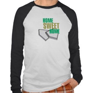home sweet home home plate baseball design tee shirts