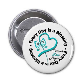 Every Day is a Blessing   Hope Gynecologic Cancer Pins