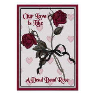 Dead Rose Love   Anti Valentine Poster