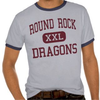 Round Rock   Dragons   High   Round Rock Texas Tees