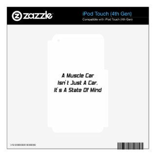 Muscle Car Isn't Just A Car It's A State Of Mind Decals For iPod Touch 4G