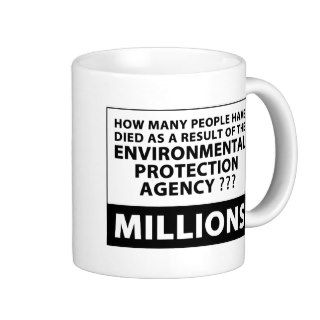 EPA Kills Millions Mugs