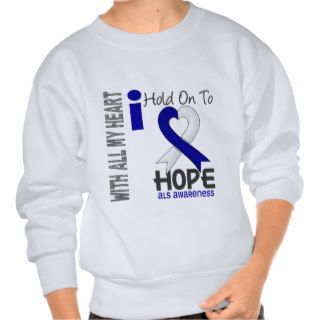 ALS I Hold On To Hope Sweatshirts