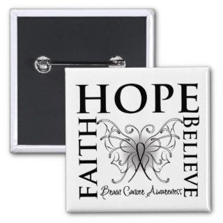 Hope Believe Faith   Brain Cancer Pinback Buttons