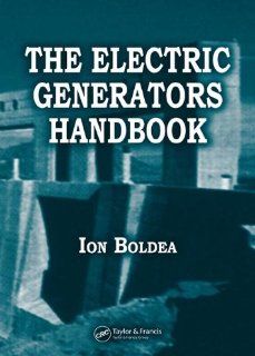 The Electric Generators Handbook   2 Volume Set (Power Engineering) Ion Boldea 9780849314810 Books
