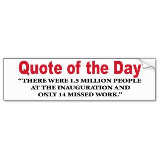 Quote of the day bumper stickers